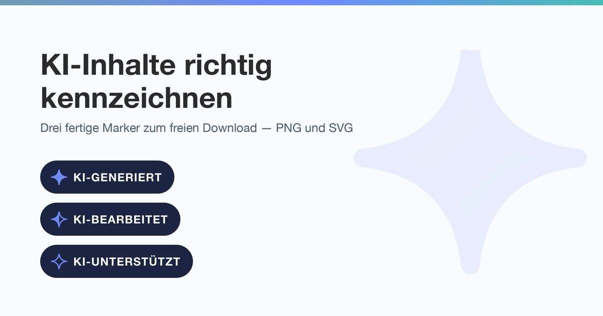 KI-Inhalte kennzeichnen: Was Pflicht ist, was nicht, und drei Marker zum Mitnehmen